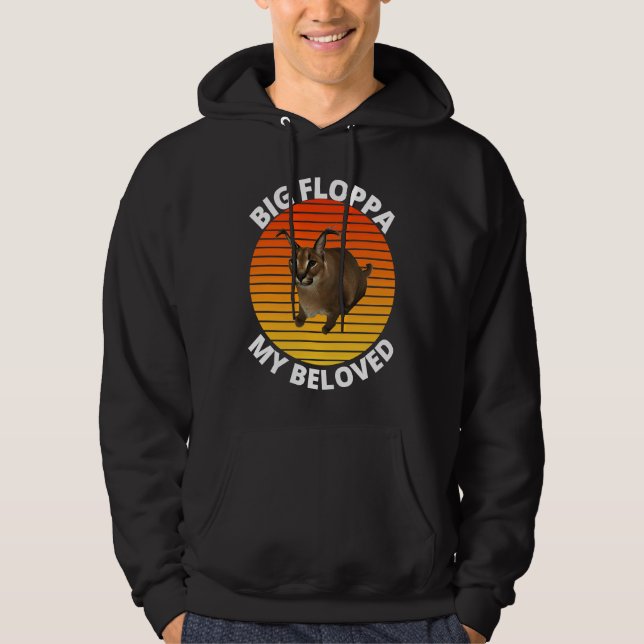 Big Floppa My Beloved Caracal Cat Meme Hoodie (Front)