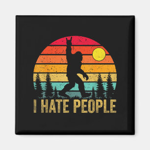 Big Foot Sasquatch I Hate People Funny Bigfoot Vin Magnet