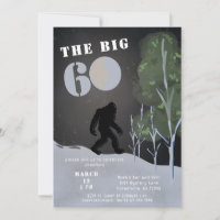 Big Foot Wild Adventure 60th Birthday