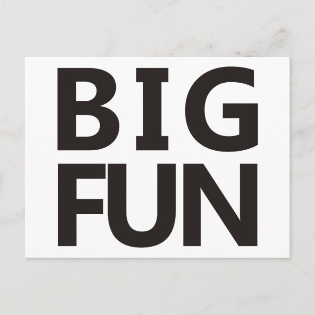 Big Fun Postcard (Front)