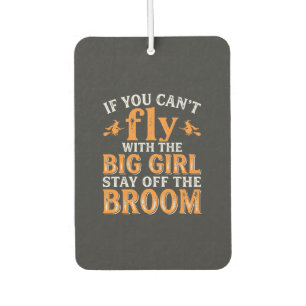 Big Girl Broom Halloween Witch Quote Air Freshener