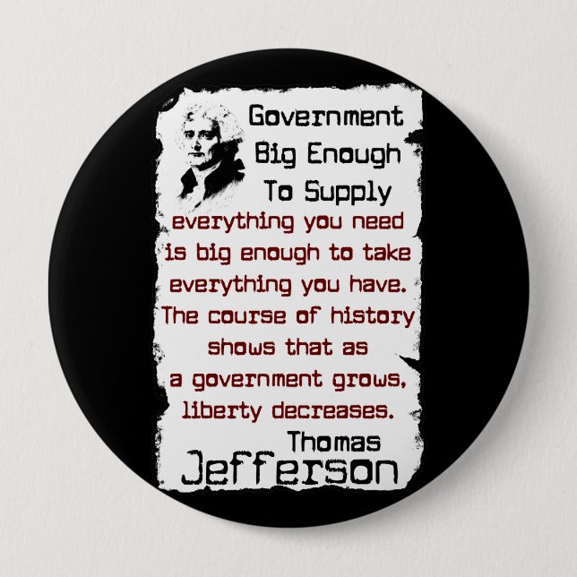 Big Government 4 Inch Round Button (Front)