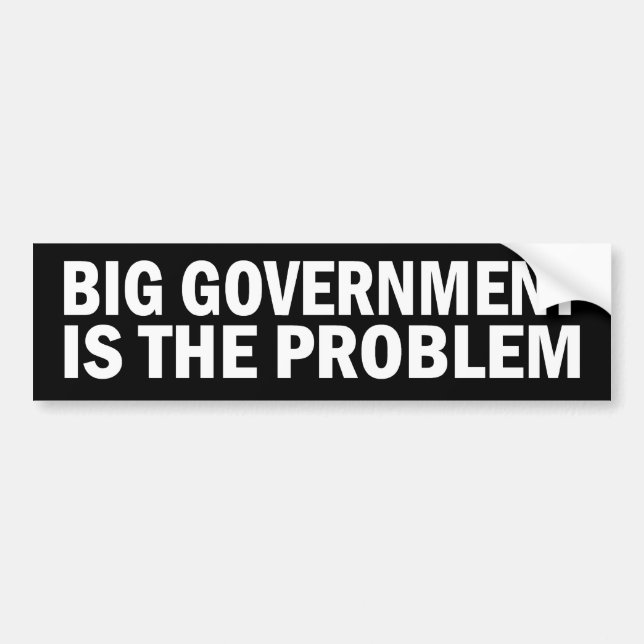 Big Government is the Problem Stickers (Front)