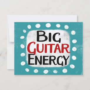 Big Guitar Energy Greeting Card