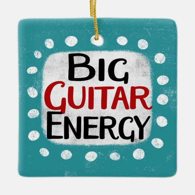 Big Guitar Energy Ornament (Front)