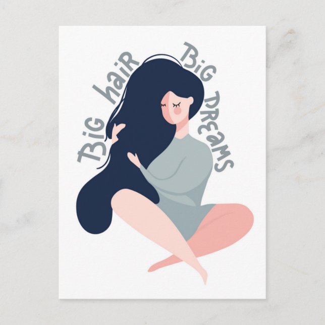 Big Hair Big Dreams Postcard (Front)