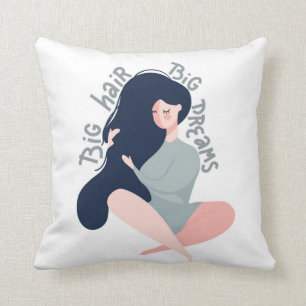 Big Hair Big Dreams Throw Pillow