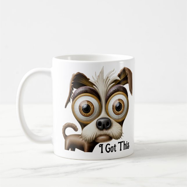 Big Headed Dog, Humour, I Got This Coffee Mug (Left)
