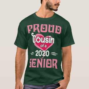Big Heart Proud Cousin Of A 2020 Senior Last Day O T-Shirt