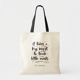 Big Heart Teach Little Minds Teacher Appreciation Tote Bag