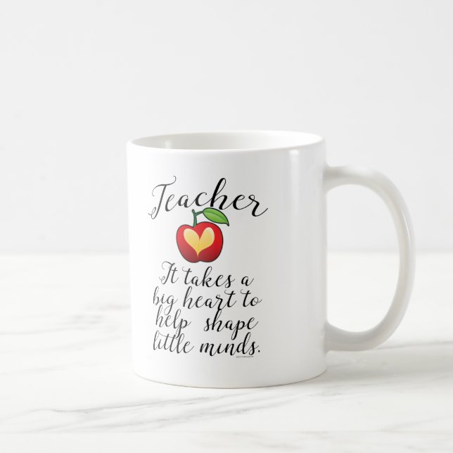 Big Heart To Help Shape Little Minds Teacher Coffee Mug (Right)