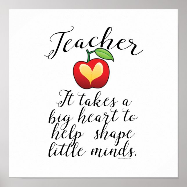 Big Heart To Help Shape Little Minds Teacher Poster (Front)