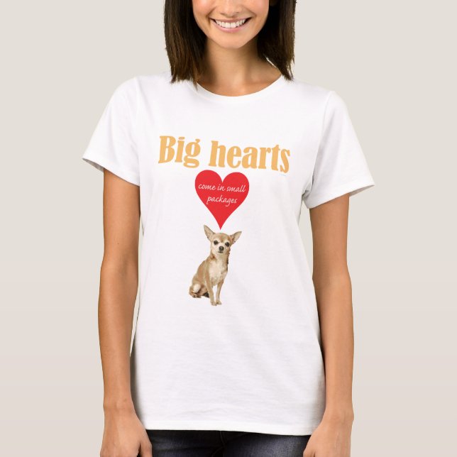 Big Hearts - Chihuahua T-Shirt (Front)