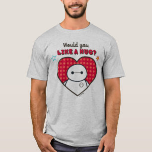 Big Hero 6   Baymax - Would You Like a Hug? T-Shirt