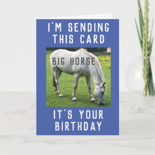 Big Horse It's Your Birthday Card