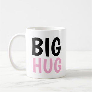 Big Hug for You Mom Cute Heart Love Gift Design Coffee Mug