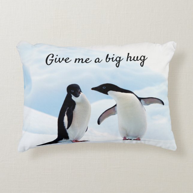 Big hug Penguin on ice photo with text Accent Pillow (Front)