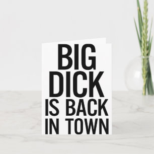 Big Is Back In Town Funny Humour Sarcasm Card