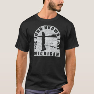 Big John Brown Lake Ice Fishing Michigan T-Shirt