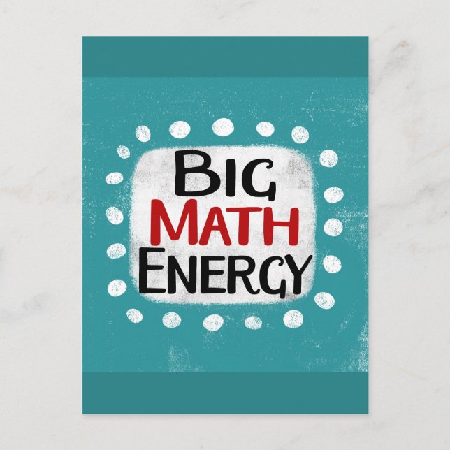 Big Math Energy Postcard (Front)