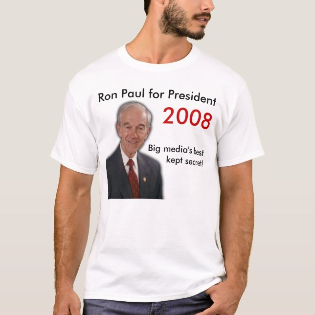 Big Media's Best Kept Secret! Ron Paul T-Shirt! T-Shirt (Front)
