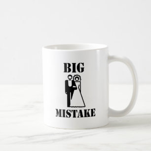 Big Mistake Coffee Mug