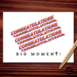 Big Moment Graduation Congratulations Card