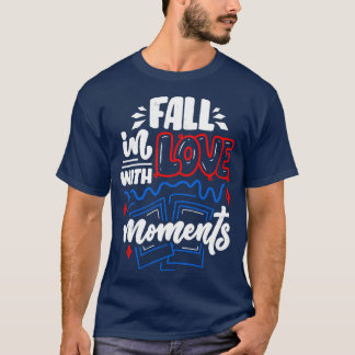 Big Moments Travel Photography Vacation Traveller T-Shirt