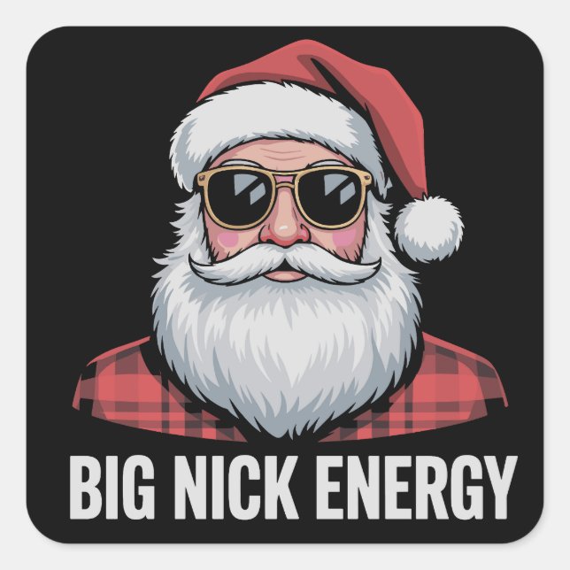 Big Nick Energy Christmas Santa Sunglasses Xmas Square Sticker (Front)