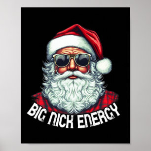 Big Nick Energy Fun Santa Christmas 1 Poster