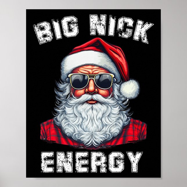 Big Nick Energy Fun Santa Christmas 4 Poster (Front)