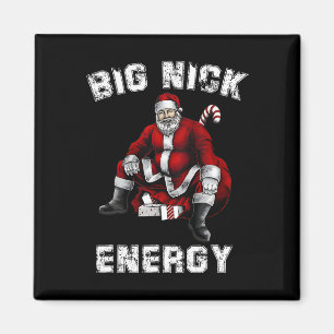 Big Nick Energy Fun Santa Christmas  Magnet