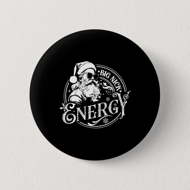 Big Nick Energy Funny Santa Christmas  2 Inch Round Button (Front)