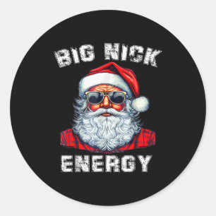 Big Nick Energy Funny Santa Christmas  Classic Round Sticker