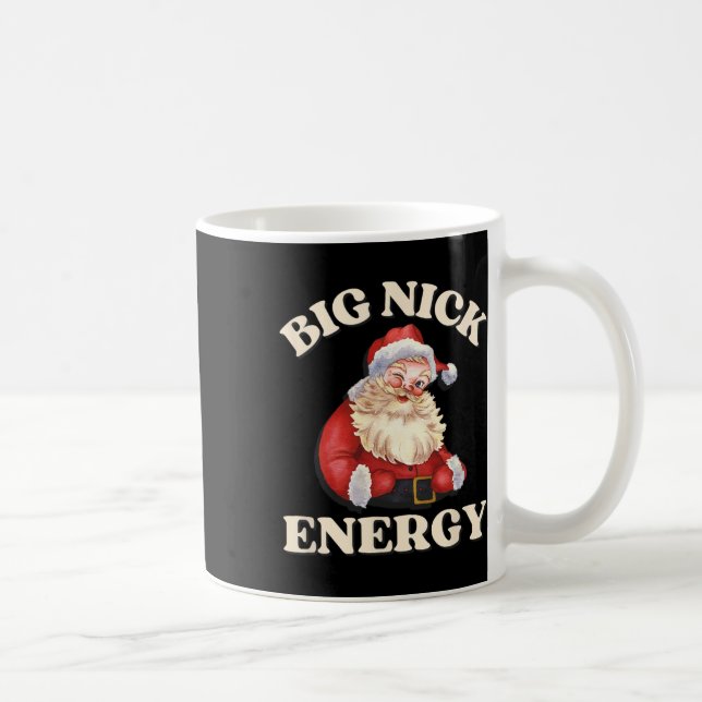 Big Nick Energy Funny Santa Christmas  Coffee Mug (Right)