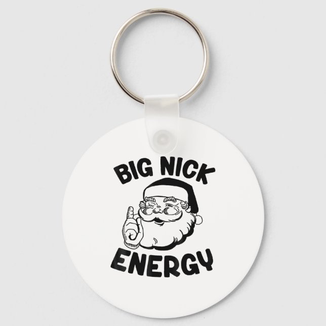Big Nick Energy Funny Santa Christmas  Keychain (Front)