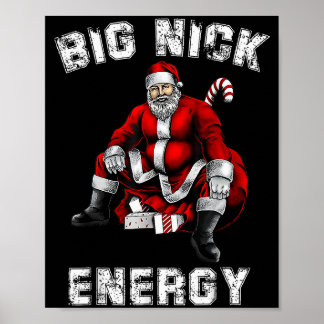 Big Nick Energy Funny Santa Christmas Poster