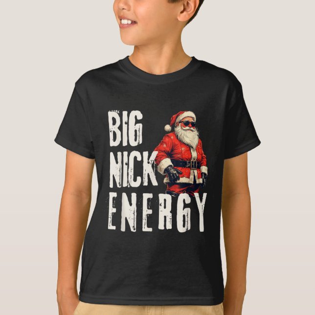 Big Nick Energy Funny Santa Christmas  T-Shirt (Front)