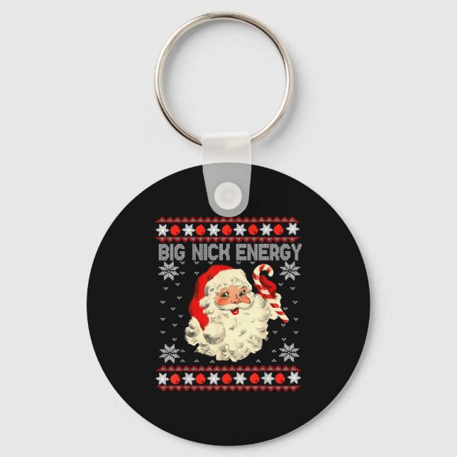 Big Nick Energy Funny Santa Ugly Christmas Sweater Keychain (Front)