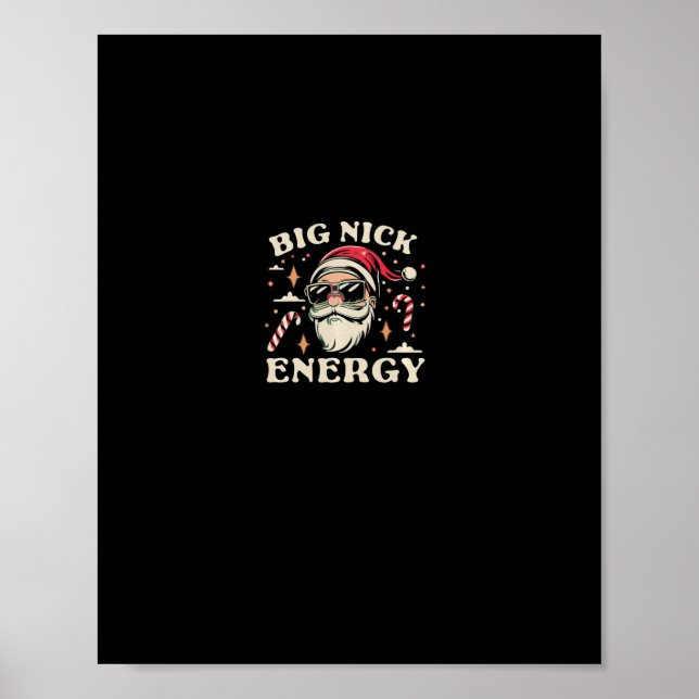 big nick energy santa  poster (Front)