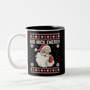 Big Nick Energy Santa Ugly Christmas Sweater Two-Tone Coffee Mug