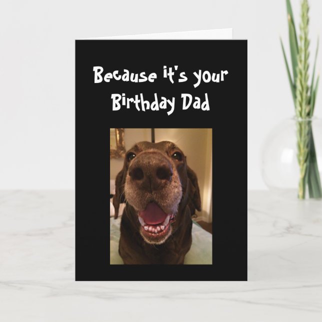 Big Nose Dog Funny Birthday Dad Love Dog Card (Front)