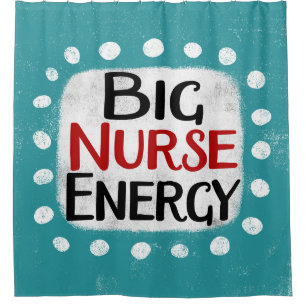 Big Nurse Energy Shower Curtain