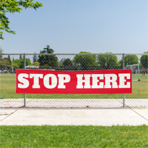 Big Outdoor Stop Here Red White Business Sign