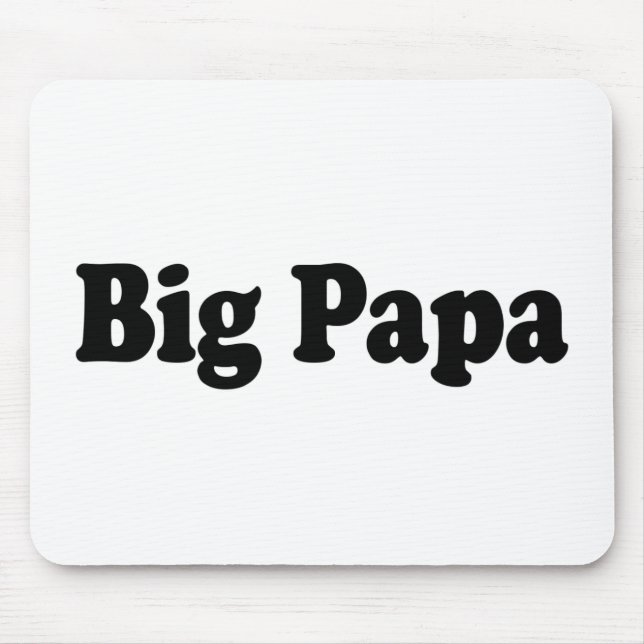 Big Papa Mouse Pad (Front)