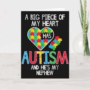 Big Piece Of My Heart Has Autism Nephew Awareness Card