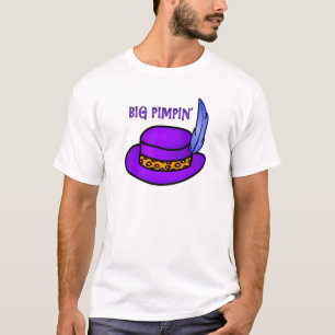 Big Pimpin' T-Shirt