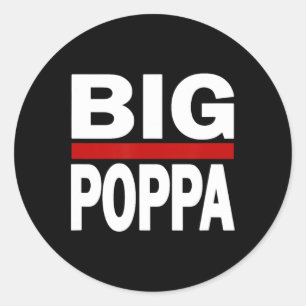 Big Poppa Hip Hop Dad Fathers Day  Classic Round Sticker