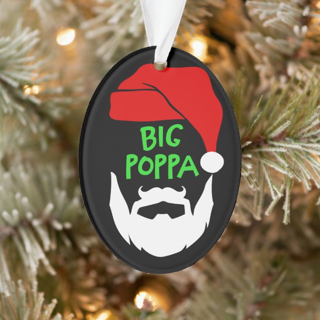 Big Poppa Ornament (Tree)