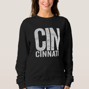 Big Print Cincinnati Ohio Cinci Proud Cincinnati Sweatshirt